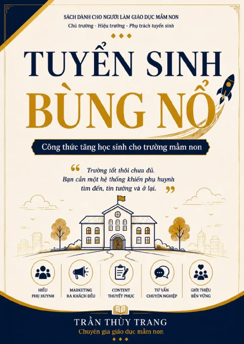 Tuyển sinh bùng nổ — Công thức tăng học sinh cho trường mầm non